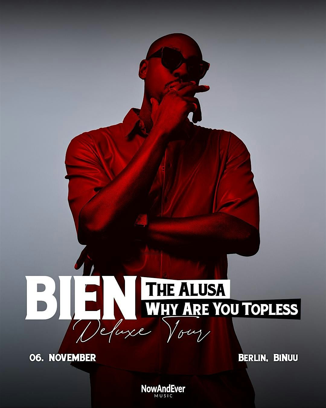 BIEN - The Alusa Why Are you Topless Deluxe Tour