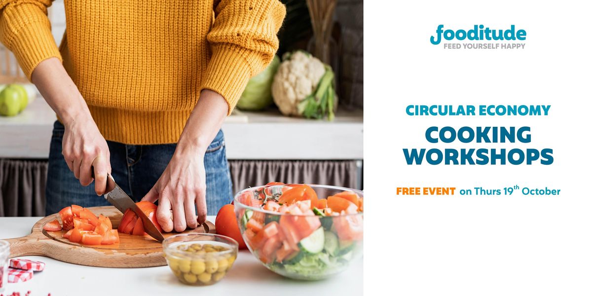 Circular Economy | Cooking Workshops *Free*