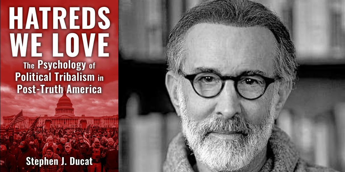 Stephen Ducat- Hatreds We Love