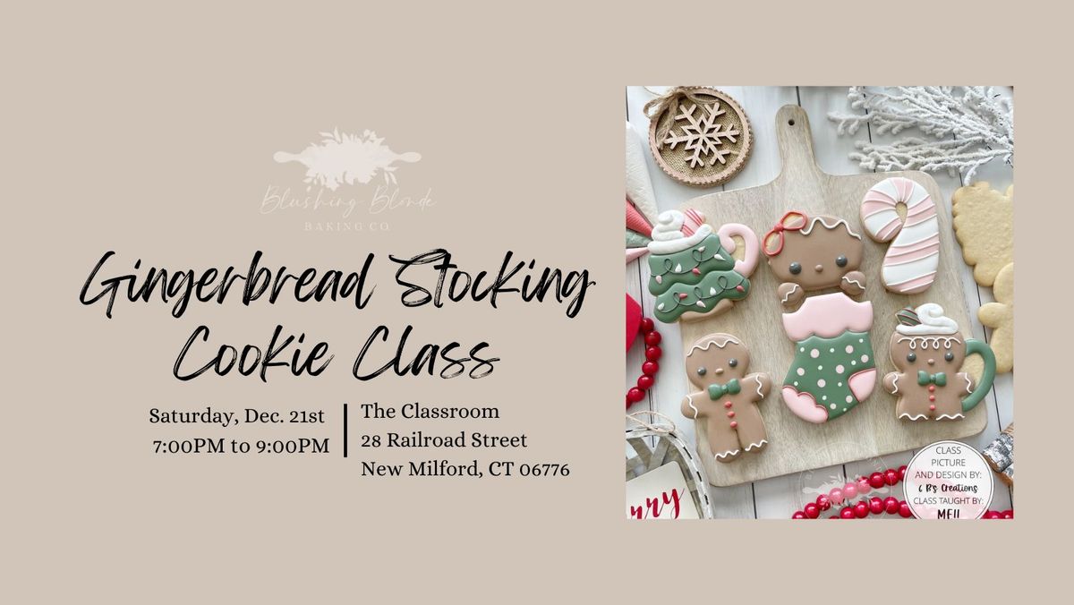 Gingerbread Stocking Cookie Class