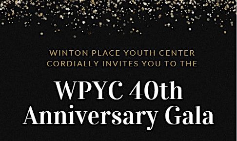 Winton Place Youth Center 40th Anniversary Gala