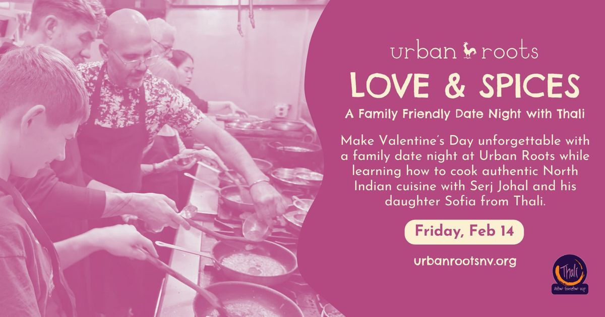 LOVE & Spices: A Family Friendly Date Night with Thali