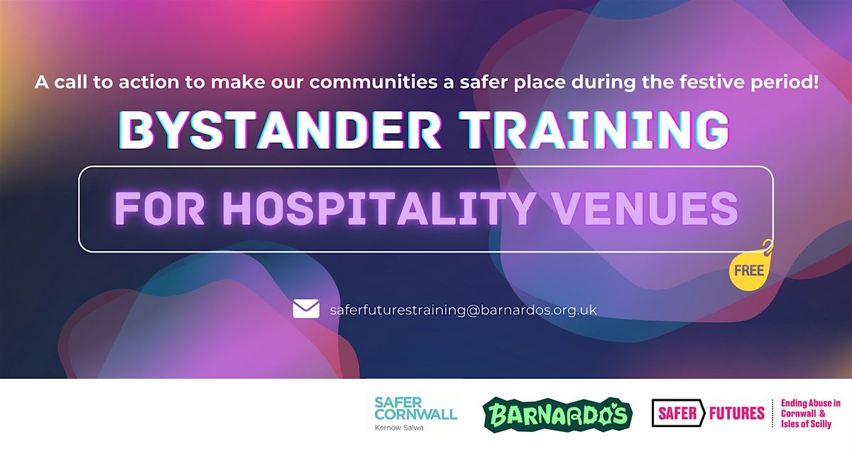 Bystander Training for Hospitality Venues Penzance - 16 Days of Action