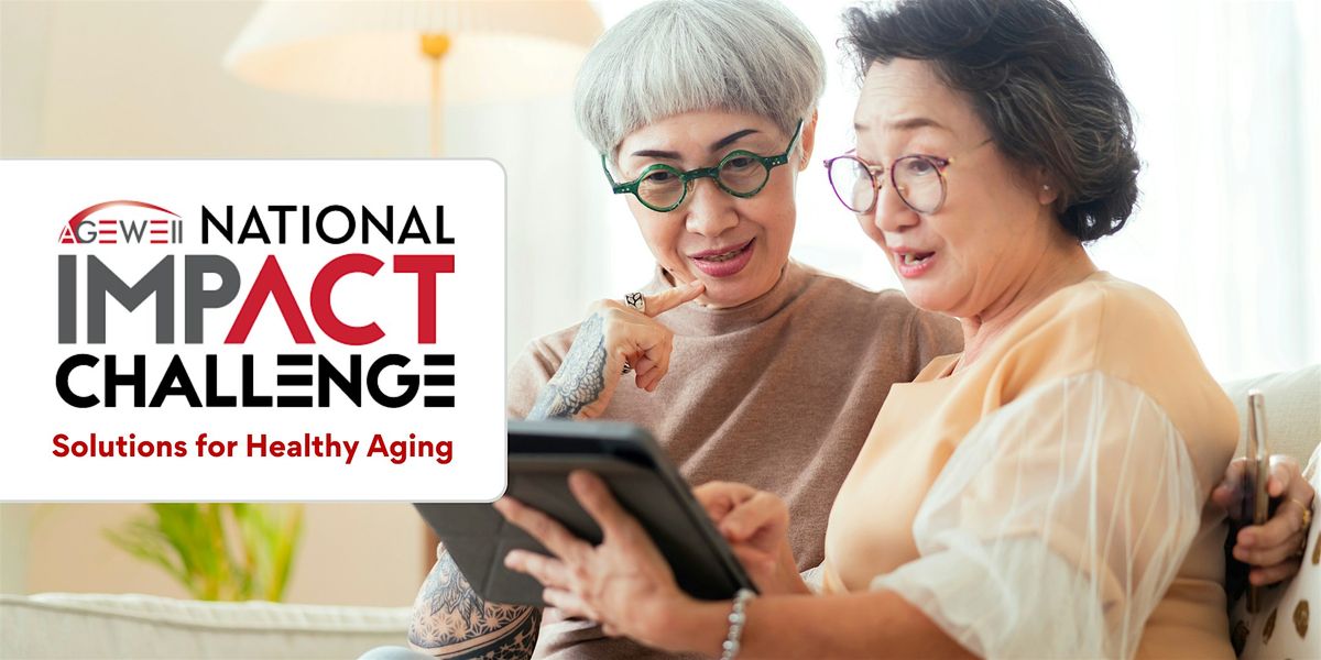 AGE-WELL National Impact Challenge: Solutions for Healthy Aging