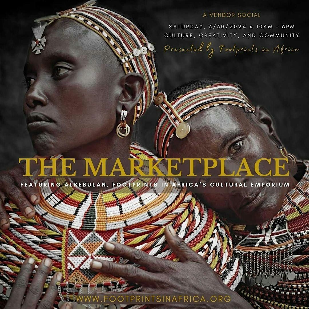 The Marketplace Presented by Footprints in Africa