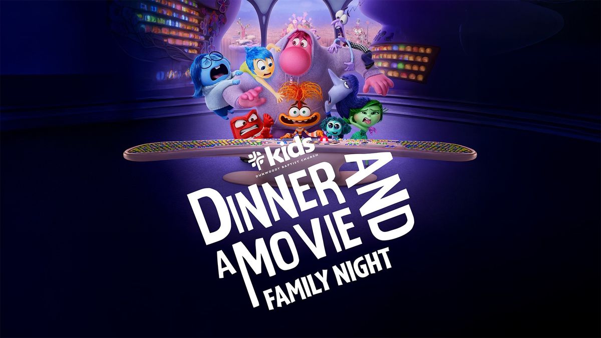 Dinner & A Movie Family Night