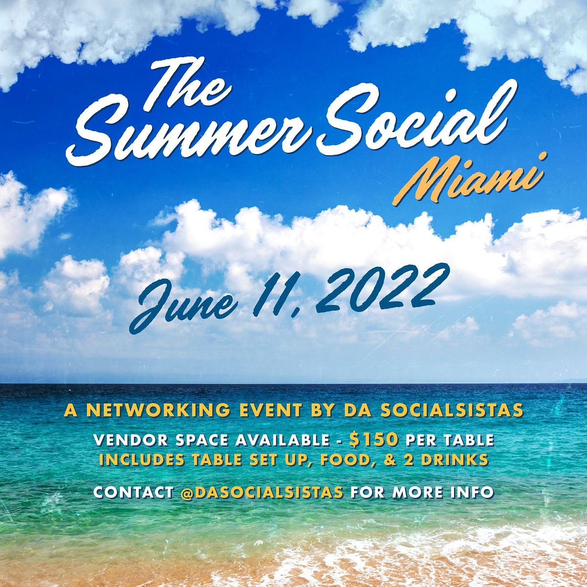 The Summer Social - Miami's Hottest Free Networking Event.