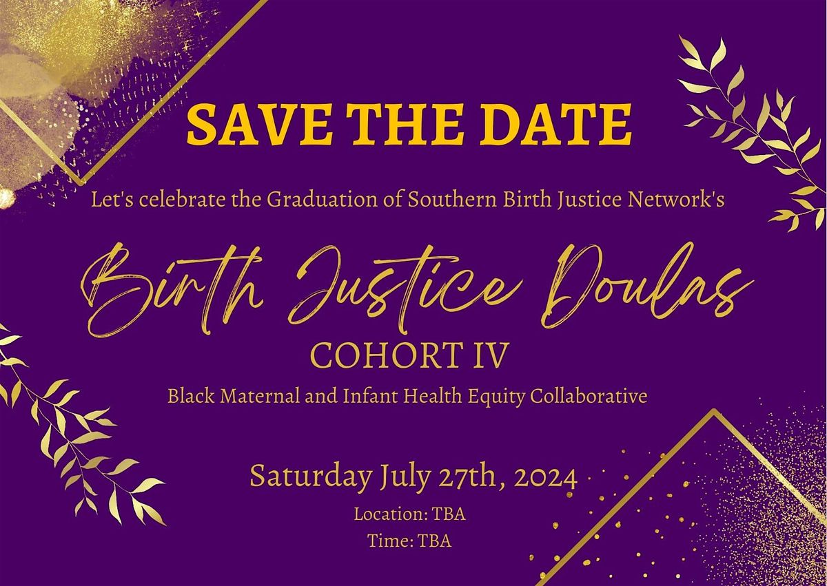 Birth Justice Doula Cohort 4 Graduation Ceremony