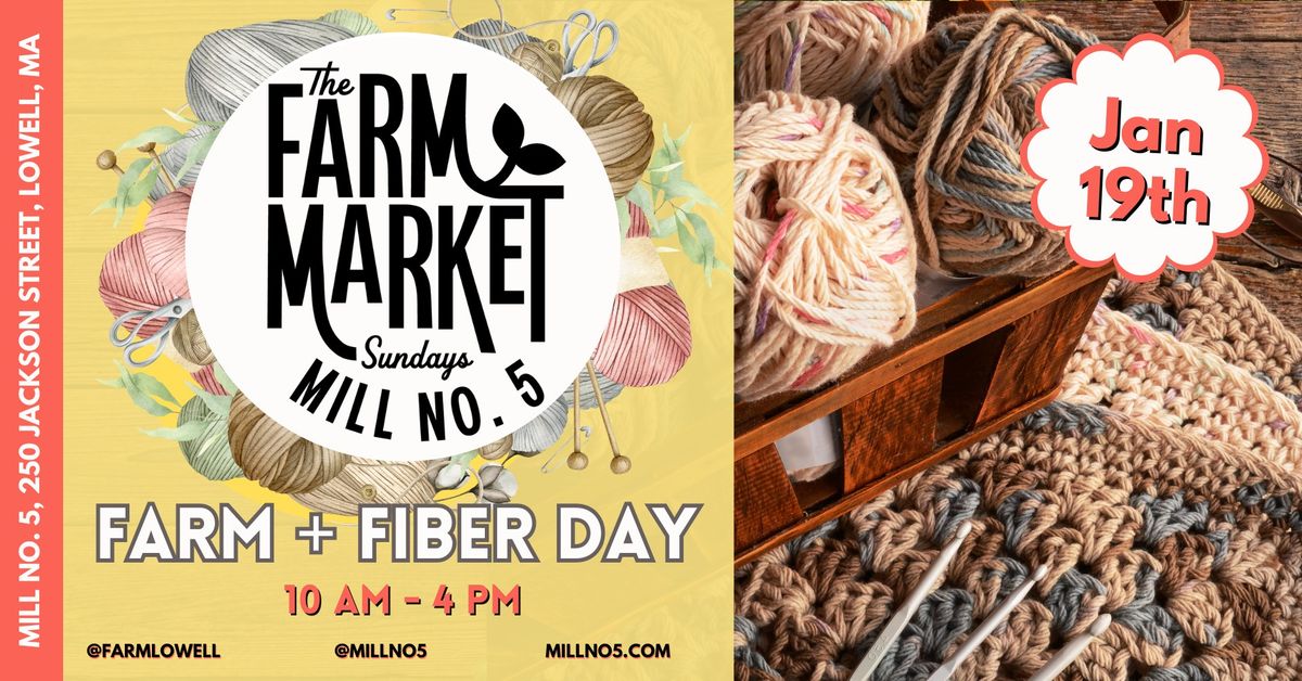 Farm + Fiber Day at The Farm Market | Mill No. 5