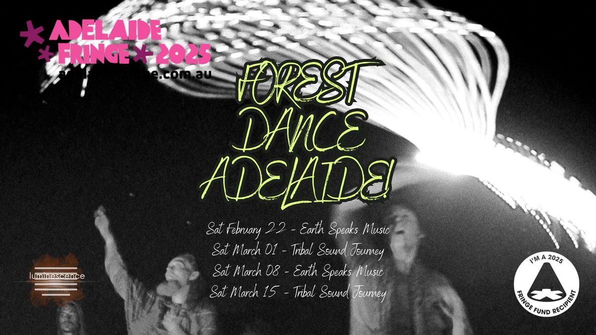 Forest Dance Adelaide Fringe Opening Special ft. Earth Speaks Music!