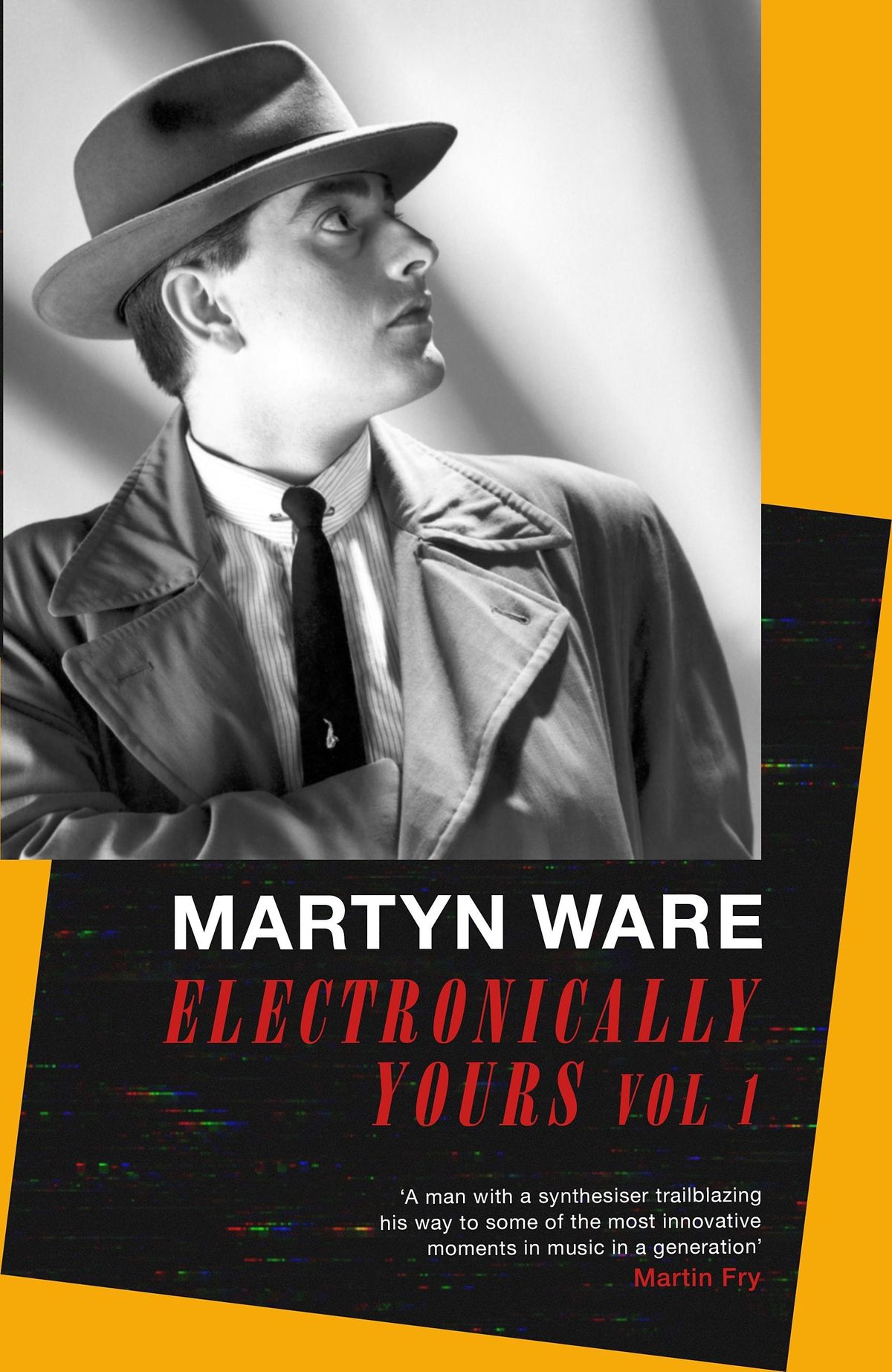MARTYN WARE: Electronically Yours