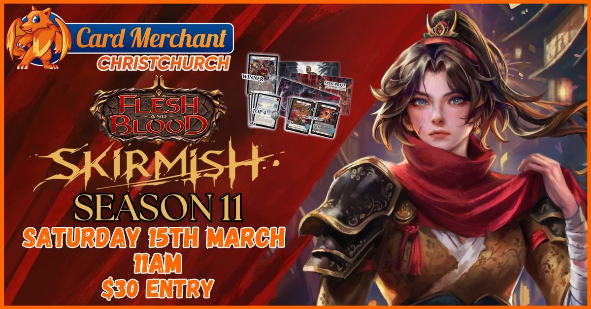 Card Merchant Christchurch - Skirmish Season 11 Living Legend!