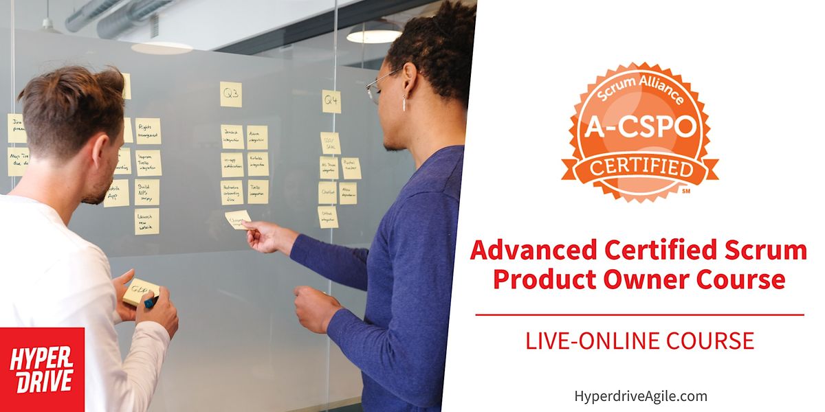 Advanced Certified Scrum Product Owner\u00ae Live-Online Course (Central Time)