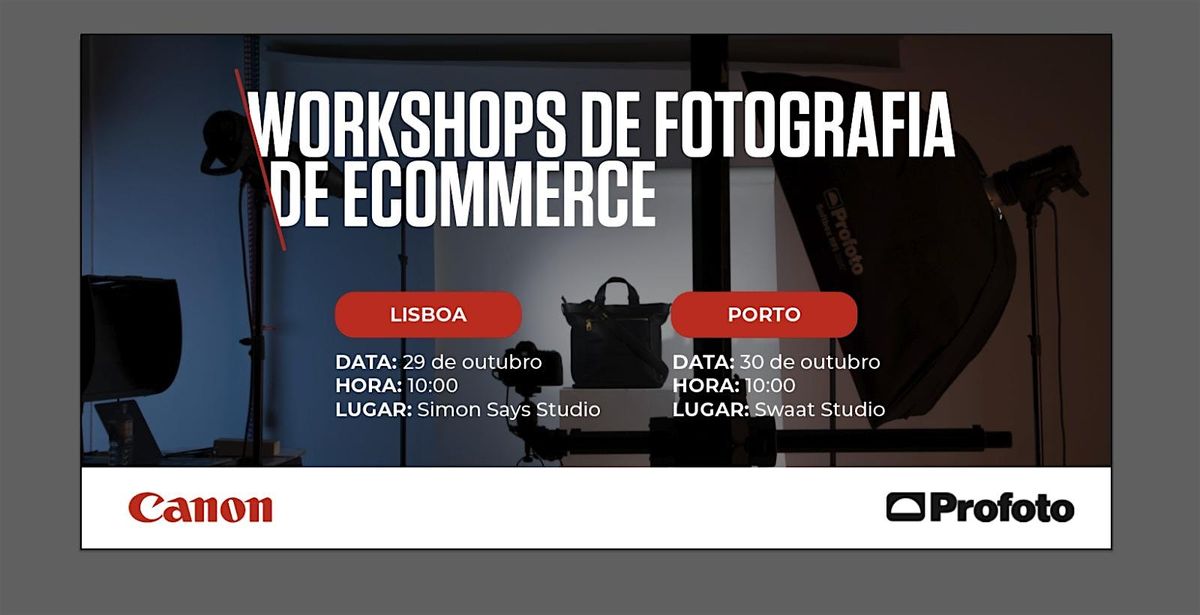 WORKSHOP DE FOTOGRAFIA E-COMMERCE CON PROFOTO & CANON