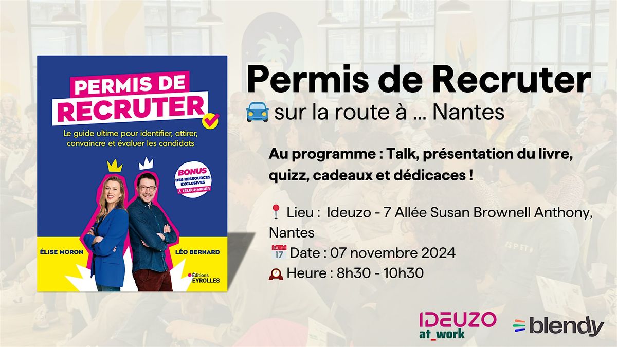 Permis de recruter - Sur la route \u00e0 ... Nantes !