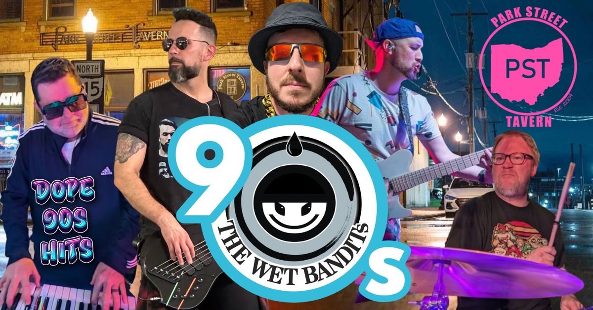 The Wet Bandits @ Park Street Tavern (Columbus)