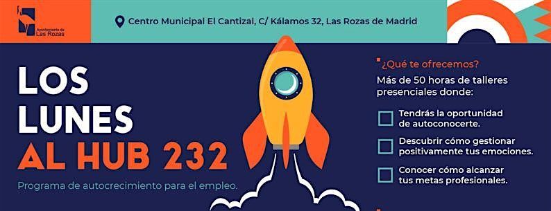 Taller Emplea: 3\u00aa Ed. Los Lunes al Hub232: Coaching para emplear-te