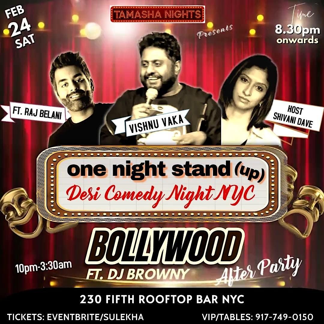 DESI COMEDY NIGHT- ONE NIGHT STAND UP @230 FIFTH ROOFTOP BAR (NYC)