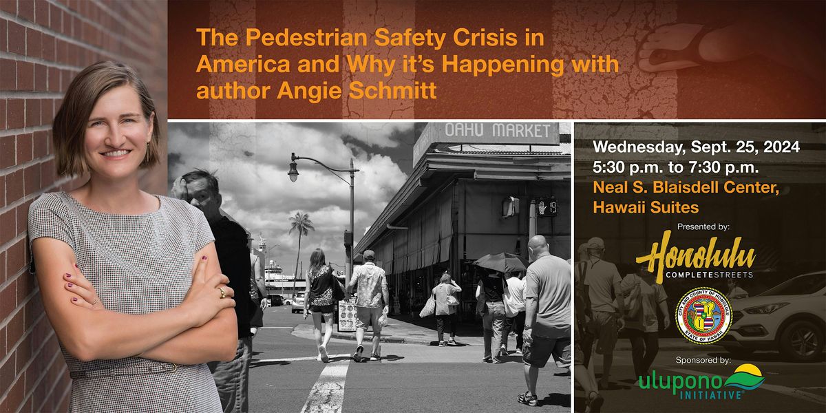 The Pedestrian Crisis in America: Why It's Happening, with author Angie Schmitt