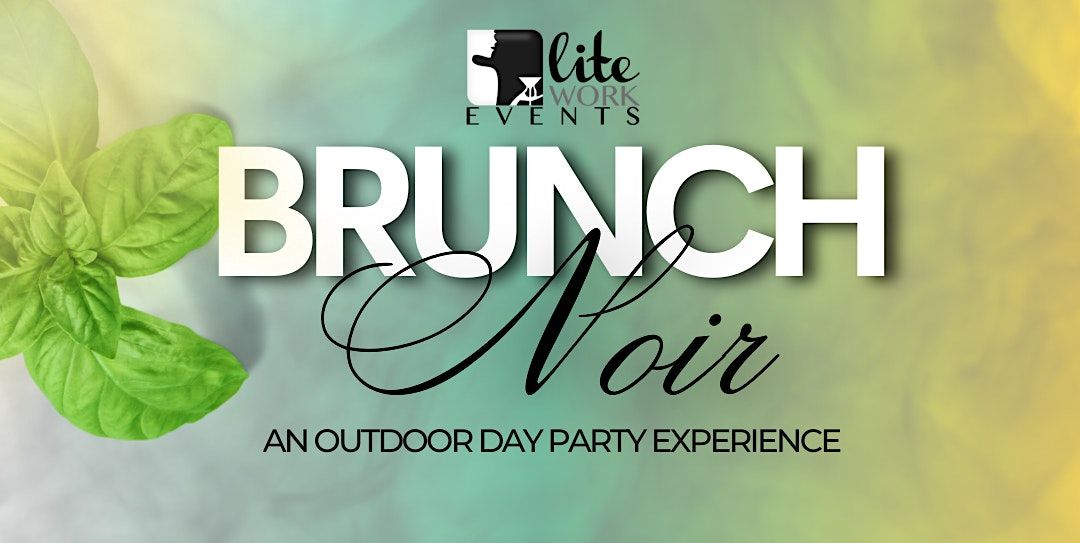 Brunch Noir in the Seaport, 111 Harbor Way, Boston, 15 July 2023