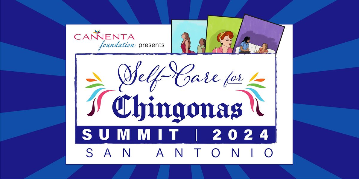 Self-Care for Chingonas Summit San Antonio