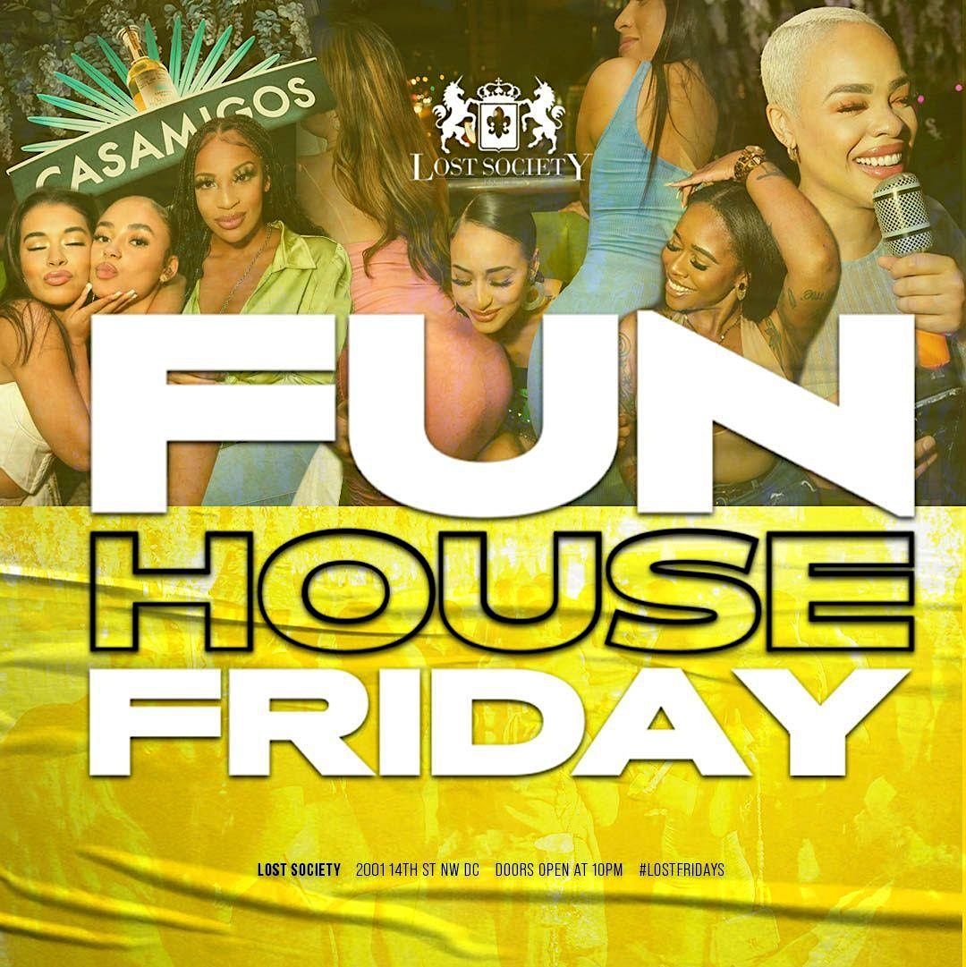 FUNHOUSE FRIDAYS AT LOST SOCIETY