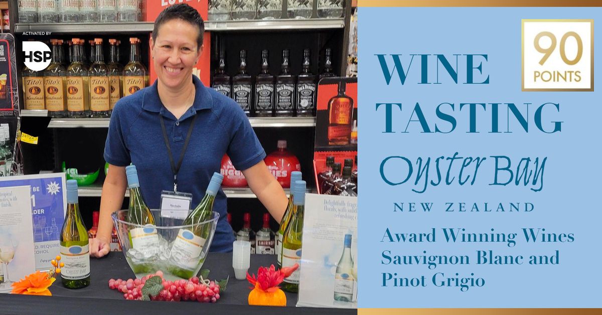 Try Oyster Bay Wines at Safeway - Redwood City