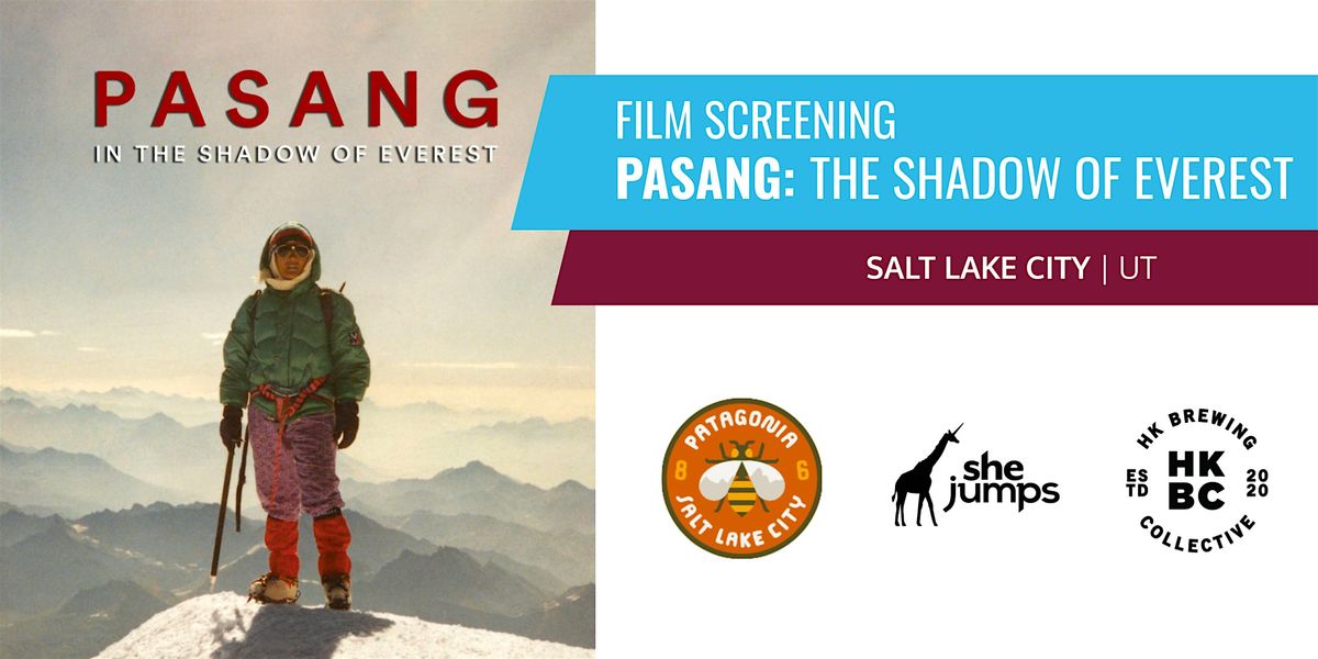 SheJumps x Patagonia SLC x HK Brewing | Film Screening: Pasang | UT