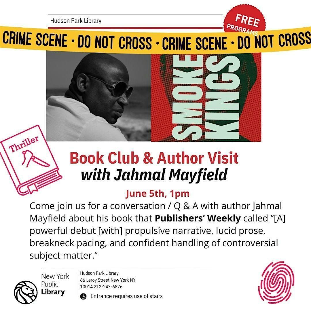 Book Club & Author Visit: Smoke Kings by Jahmal Mayfield
