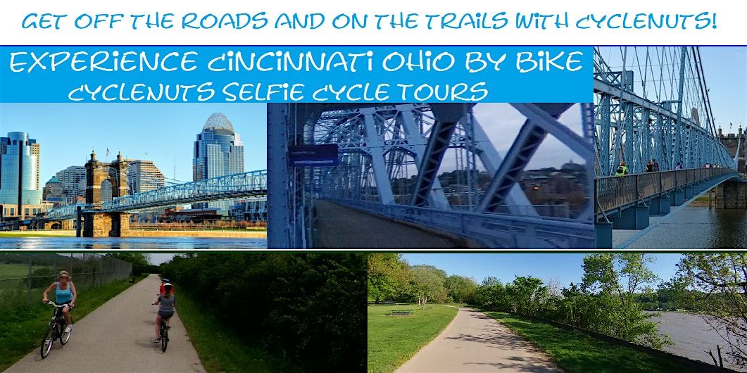 Cincinnati, Ohio  Smart-guided Bikeway Tour Along and Over the Ohio River