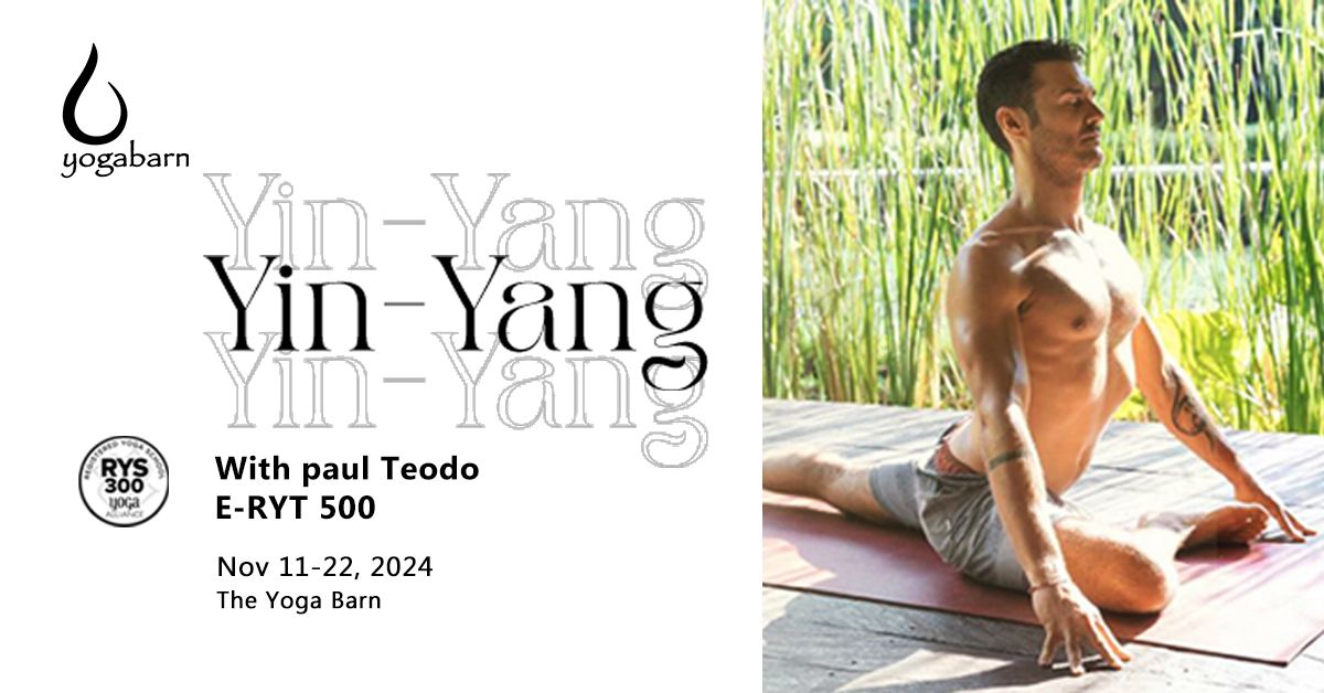 Yin-Yang Yoga Training:100hr w\/ Paul Teodo