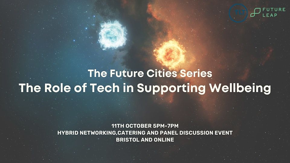 Future Cities Series: The Role of Tech in Supporting Wellbeing