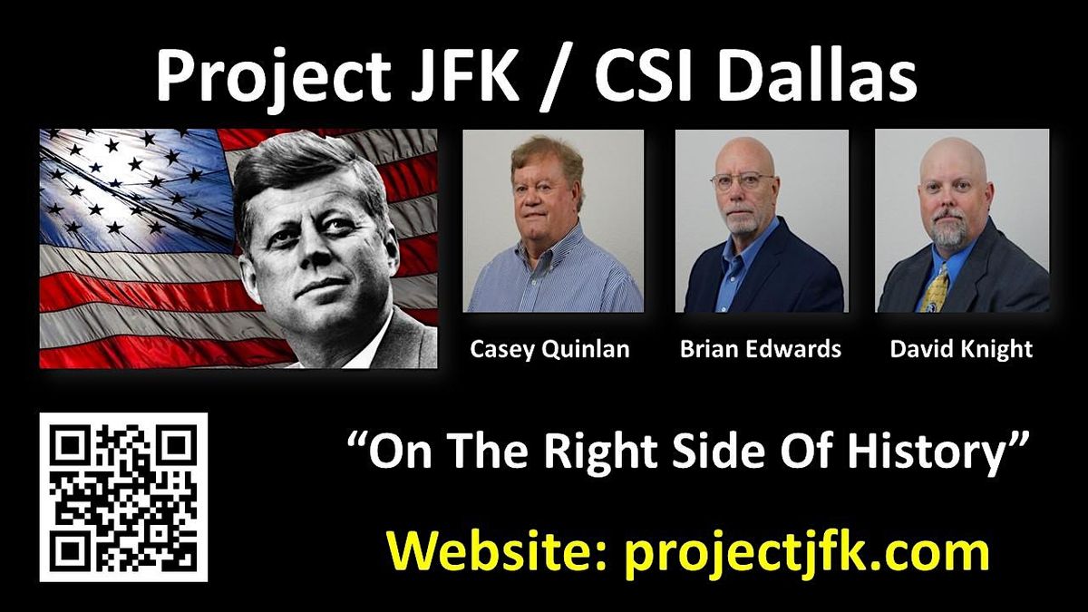 Project JFK \/ CSI Dallas Presents A JFK, RFK, MLK Student Symposium 2024