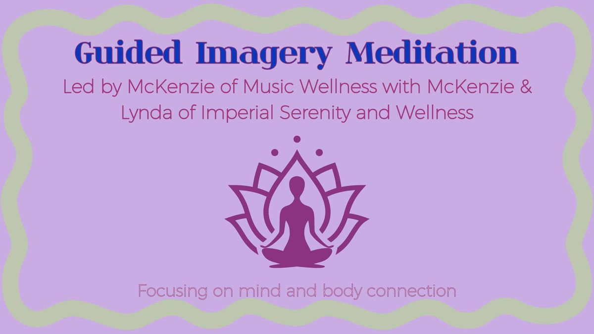 Guided Imagery Meditation