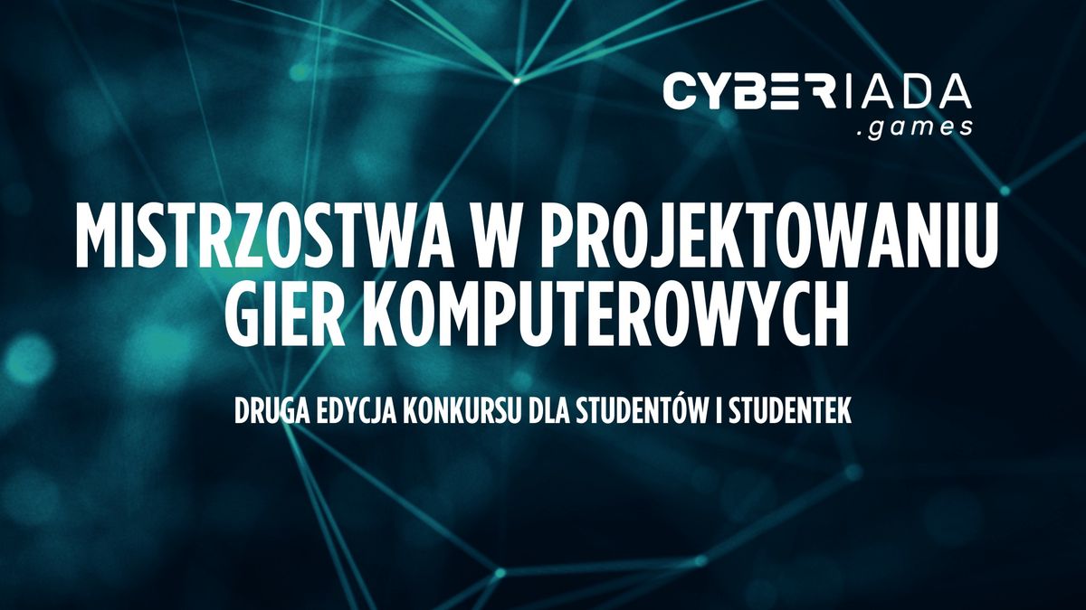 Cyberiada - Mistrzostwa w Projektowaniu Gier Komputerowych