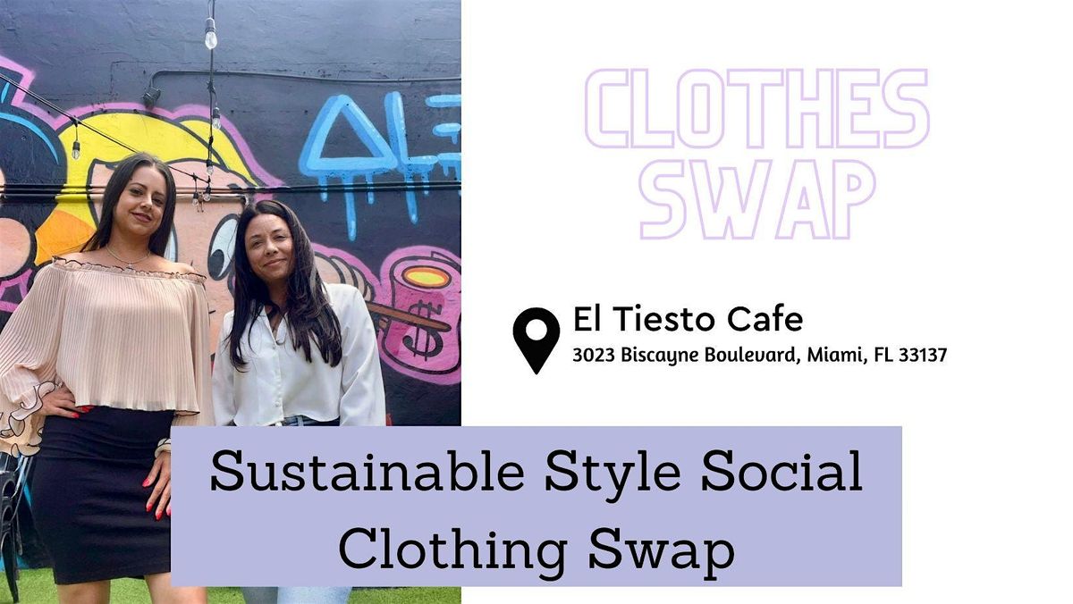 Sustainable Style Social Clothing Swap