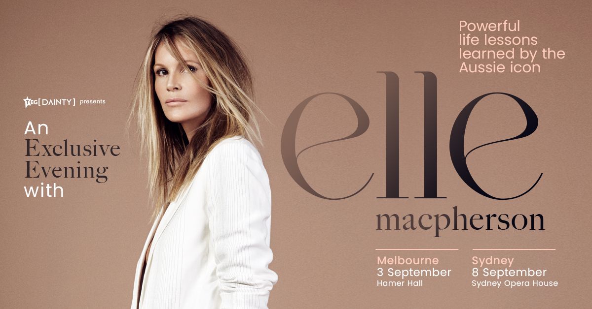 Elle Macpherson | An Exclusive Evening With Elle Macpherson [SYDNEY]