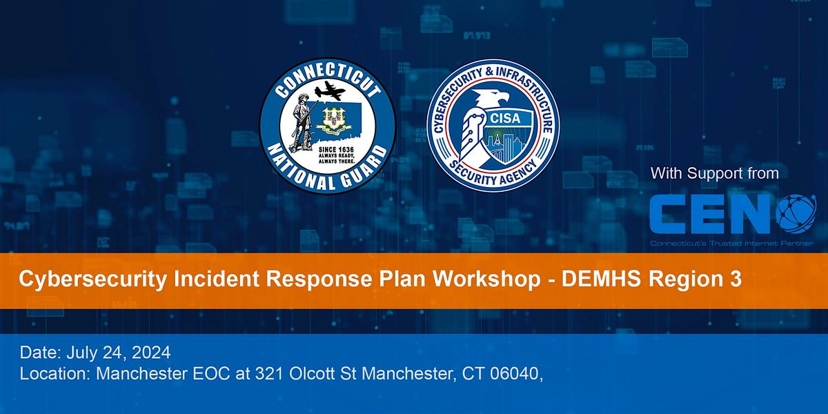 Cybersecurity Incident Response Plan Workshop - DEMHS Region 3