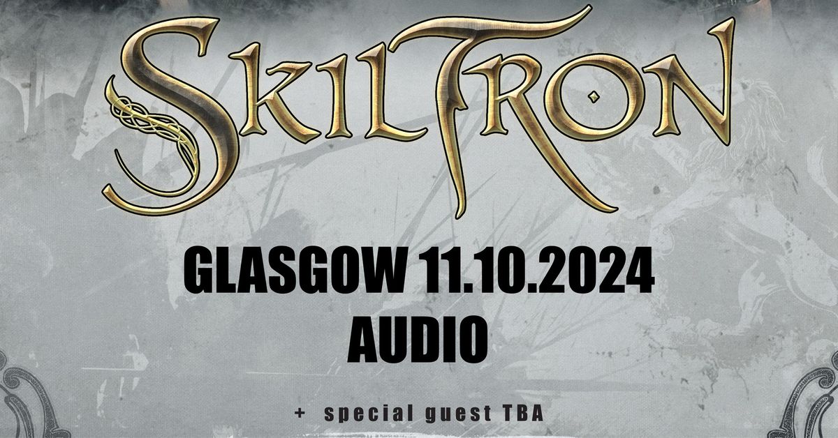 Skiltron in Glasgow + guest