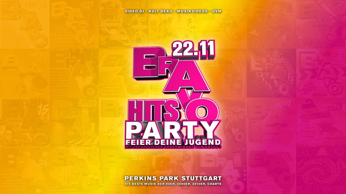 BRAVO HIts Party | Perkins Park Stuttgart | "Feier Deine Jugend"