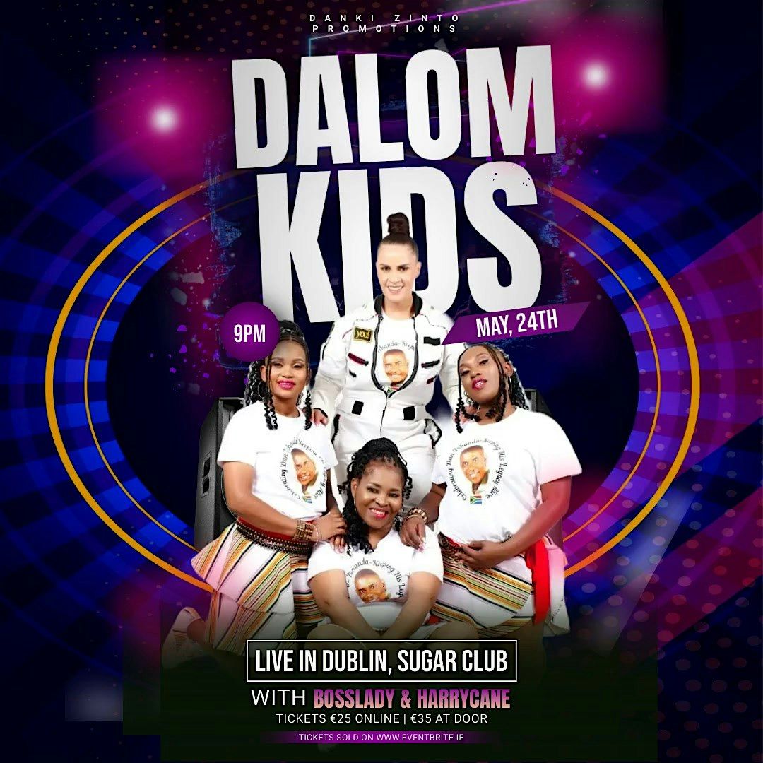Dalom Kids & Hurry Cane Dubula Live in Dublin Ireland