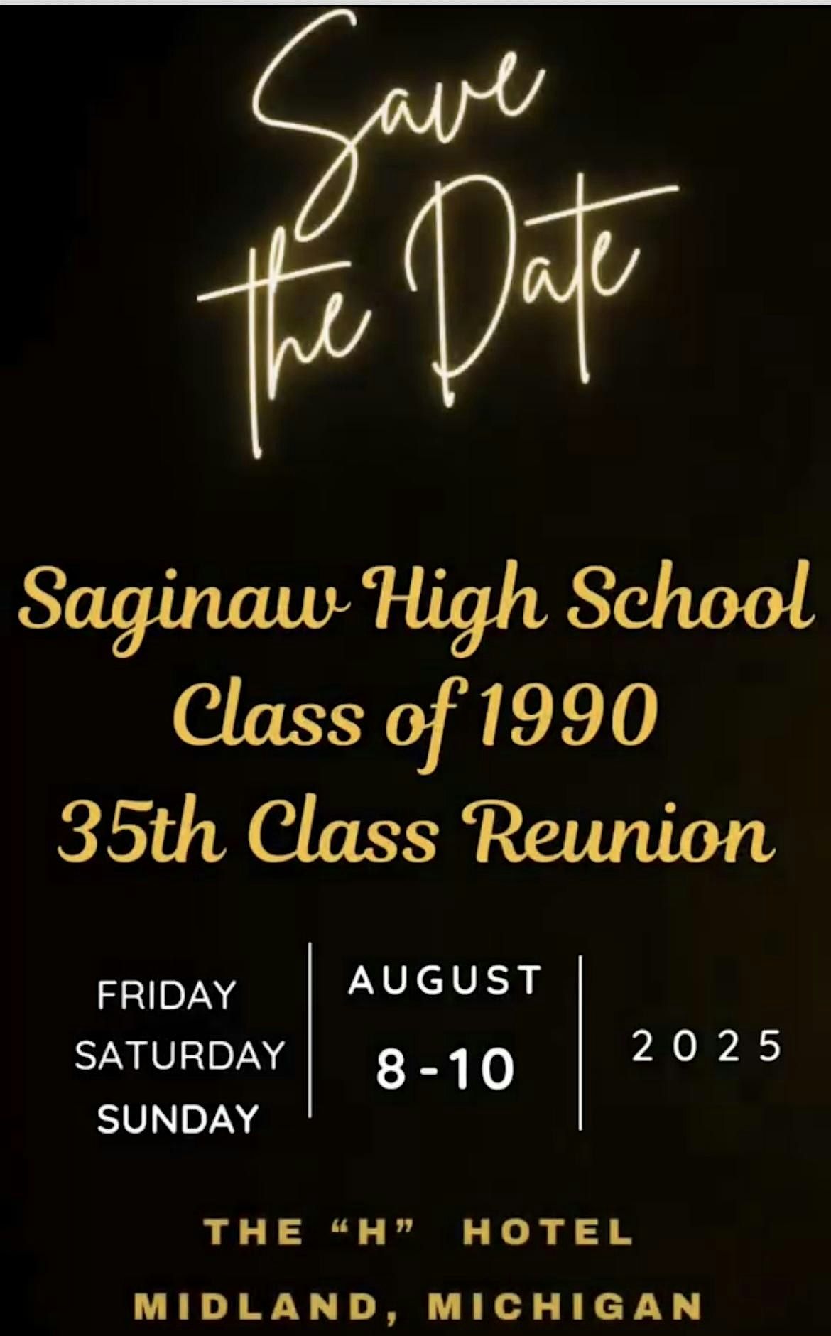 Class of 1990 Saginaw High School "35 Year"  Reunion