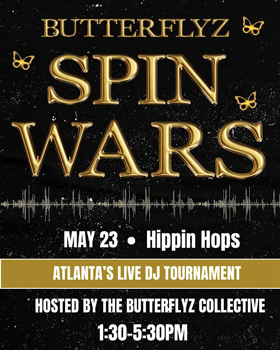 Spin Wars: Atlanta's Live DJ Battle | Hosted by ButterflyZ Collective