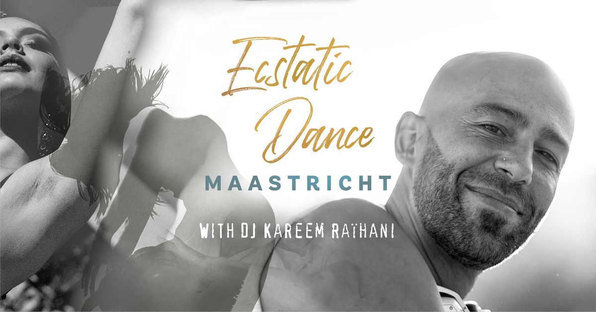 Ecstatic Dance Maastricht with DJ Kareem Ra\u00efhani