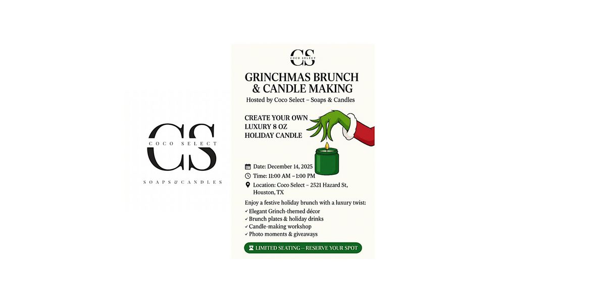 GRINCHMAS BRUNCH & CANDLE-MAKING PARTY!