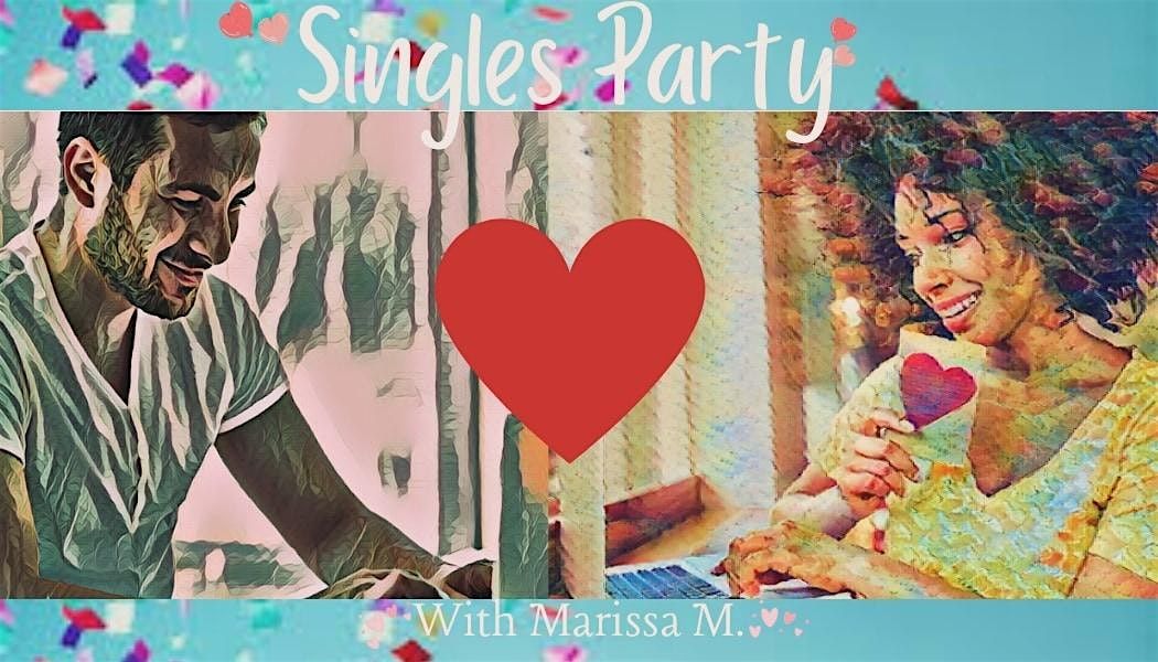 Singles Party With Marissa M. [Vendors Welcome]