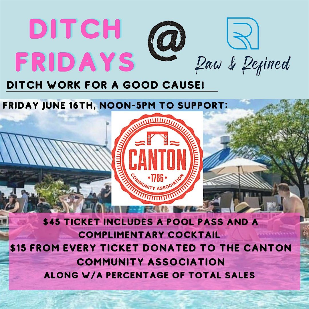 Copy of Ditch Friday to support Canton Community Association