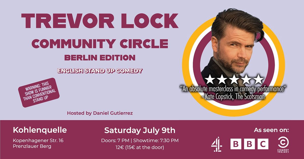 Trevor Lock's Community Circle - Berlin Edition - English Comedy Special