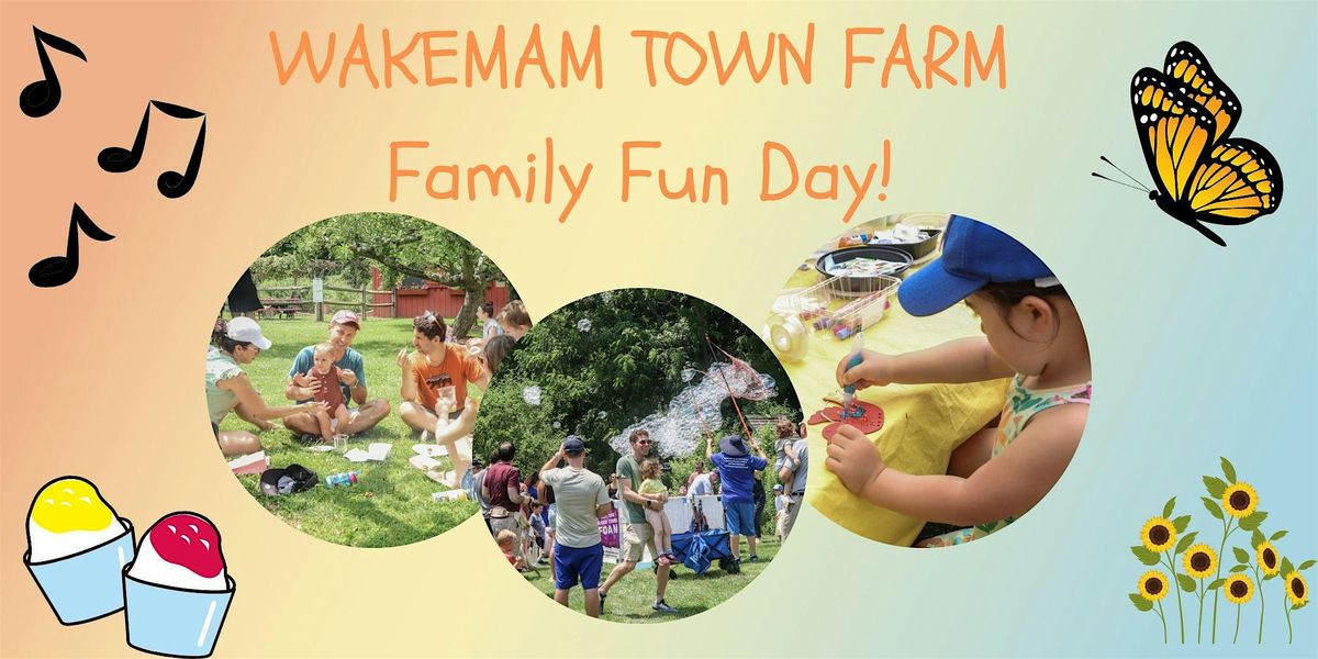 Family Fun Day at Wakeman Town Farm