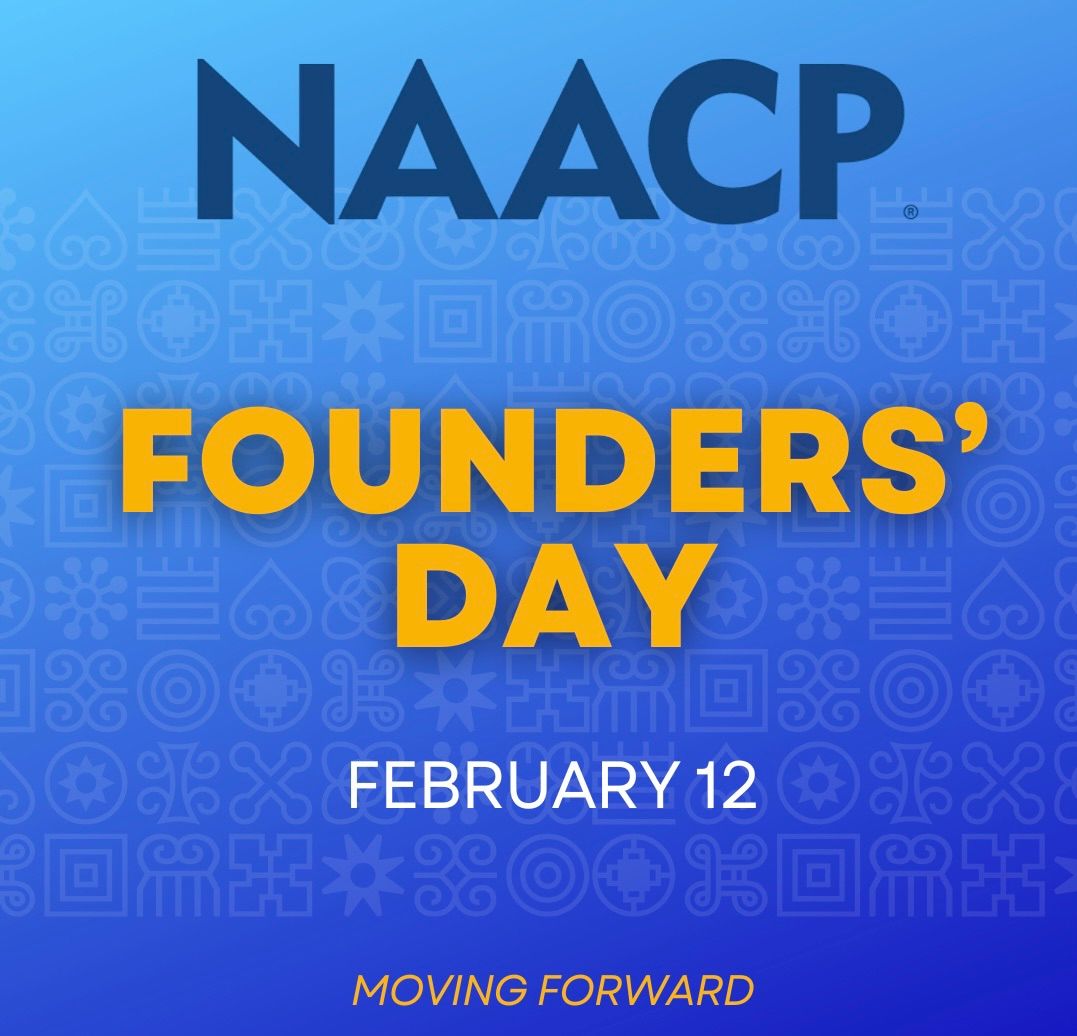 Celebrate NAACP Founders Day!